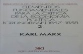 104040707 1857 1858 Karl Marx Grundrisse Volumen 2 Elementos Fundamentales Para La Critica de La Economia Politica