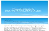 Traumatismo Dento Maxilo Faciales Clase 02-07-2015