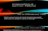 Romanesque _ Gothic Period