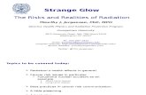 Strange Glow: Risks and Realities of Radiation