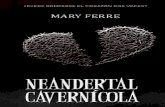 Neandertal cavernícola de Mary Ferre
