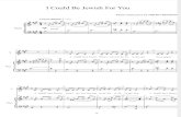 261145494 I Could Be Jewish for You Sheet Music
