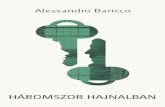 Alessandro Baricco Haromszor hajnalban - .pdf