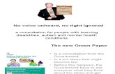 No Voice Unheard, No Right Ignored - Consultation Presentation In