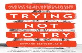 Trying Not to Try by Edward Slingerland - Excerpt