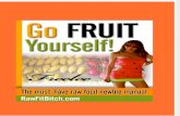 Go Fruit Yourself