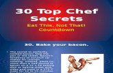 30 Top Chef Secrets