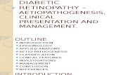 Diabetic Retinopathy – Aetiopathogenesis, Clinical Presentation And