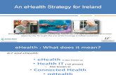 An EHealth Strategy for Ireland
