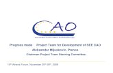 Progress Made - Project Team for Development of SEE CAO