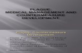 PLAGUE: Medical Management and Countermeasure Development.