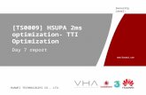 HSUPA 2ms Optimization-TTI Optimize -Phase 4 Day 7 Report V1.0