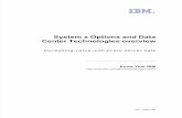 IBM System x Options and Data Center Technologies Overview
