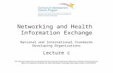 09- Networking and Health Information Exchange- Unit 3- National and International Standards Developing Organizations- Lecture C