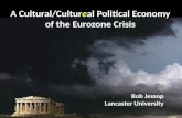 CPE TuebiA cutlural/cultureal political economy of the Eurozone crisisngen Jessop