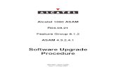 3EM09911AKAARJZZA_V1_Alcatel 1000 ASAM R04.03.21 FG 8.1.2 ASAM 4.3.2.4.1 Software Upgrade Procedure