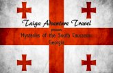 Mysteries of the South Caucasus: Georgia