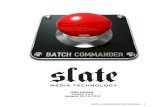 Batch Commander 1.0 User Manual