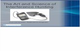 Art and Science of Interference Hunting
