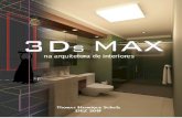 3Ds MAX Na Arquitetura de Interiores Thomas Henrique Schuz