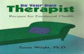 Be Your Own Therapist - Recipes for Emotional Health