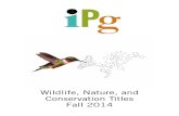 IPG Fall 2014 Outdoor-Wildlife, Nature, And Conservation Titles