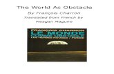 The World as Obstacle (Le Monde Comme Obstacle)