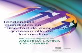 Tendencias Mundiales en Libertad de Expresión y Desarrollo de los Medios: Situación Regional en América Latina y el Caribe