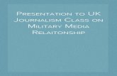 Presentation to UK Journalism Class on Military Media Relaitonship