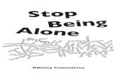 Stop Being Alone