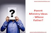 Parent Ministry Ideas - Whose Father