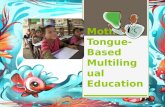 Mother Tongue Based of Multilingual Education in the Philippines