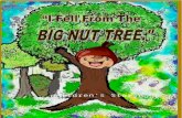 I FELL FROM THE BIG NUT TREE.  A Funny Children’s Storybook. Written by Joseph P. Chaddock,