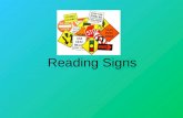 Reading Signs (1) Introductory Class