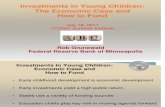 Investments in Young Children Robert Grunewald