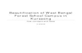 Beautification of West Bengal Forest School Campus, Kurseong. Few concepts and ideas