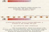 História da Febre Maculosa no Estado de São Paulo