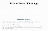 Excise duty: ( CENVAT,Types of Excise Duty,Basis Of Payment Of Excise Duty,Who is liable to pay excise duty,Excise duty Calculation)