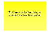 Curs 3 Actiunea Factorilor Fizici Si Chimici Asupra Bacteriilor