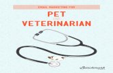 Pet & Veterinarian: The Proper Care & Feeding of Your Business through Email Marketing