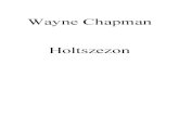 Wayne Chapman - Holtszezon