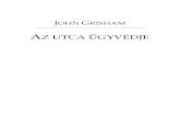 John Grisham - Az Utca Ugyvedje