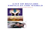 A List of Bizzare Things