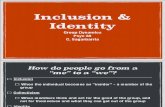 Group Dynamics: Inclusion Identity