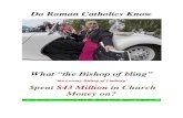 Do RCs Know How Spendthrift 'Liberace of Bishops' Flaunts Mandatory Tithe?