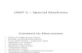 UNIT 5 – Special Machines