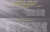 Waste Heat RecoveryWaste Heat RecoveryWaste Heat Recovery