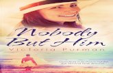 Nobody But Him by Victoria Purman - Chapter Sampler