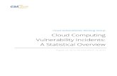 Cloud Computing Vulnerability Incidents - A Statistical Overview