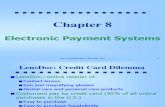 Chapter 8 : Electronic Payment Systems